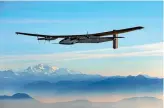  ?? PHOTO: DENIS BALIBOUSE/ REUTERS ?? Solar Impulse is powered by the sun’s rays.