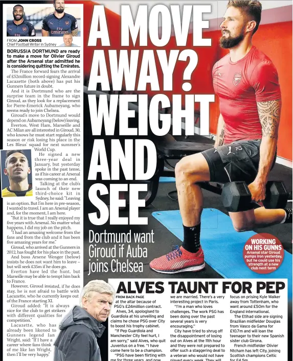  ??  ?? WORKING ON HIS GUNNS Arsenal star Giroud pumps iron yesterday, but he could use his strength at a new club next term