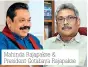  ??  ?? Mahinda Rajapakse & President Gotabaya Rajapakse