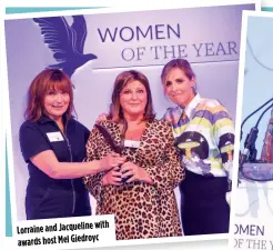  ?? ?? with Lorraine and Jacqueline awards host Mel Giedroyc