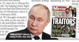  ?? ?? ‘GREATEST’ Minnis hailed Putin. Our story