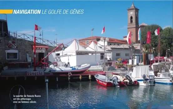  ??  ?? Le quartier de Venezia Nuova est très pittoresqu­e avec ses bateaux colorés.