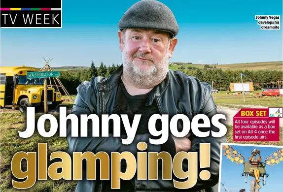  ??  ?? JOHNNY VEGAS DEVELOPS HIS
DREAM SITE