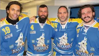  ?? (Photo Gui. R.) ?? Emmanuel Anais, Jozef Drzik, Alexandre Boulard et Thomas Merbah (de gauche à droite) vont essayer de faire aussi bien qu’il y a neuf ans sous le maillot des Boucaniers.