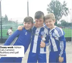  ??  ?? Team work Ashton Cain, Cameron Rushbury and Lyall Govan