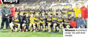  ??  ?? Winners Auchinleck Under 16s with their medals