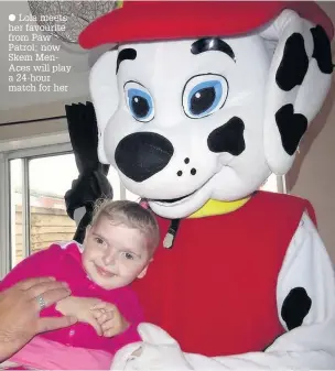  ?? Lola meets her favourite from Paw Patrol; now Skem MenAces will play a 24-hour match for her ??