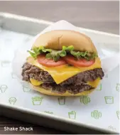  ??  ?? Shake Shack