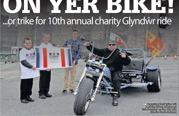  ??  ?? ● Organiser Paul Trike will lead the bikers off at noon this Saturday on the 109 mile ride for Combat Stress