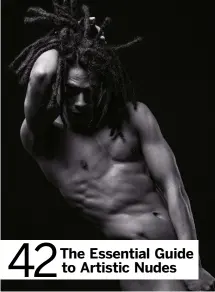  ??  ?? Essential Guide to Artistic Nudes