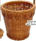  ?? ?? Pinet plant pot, from £75