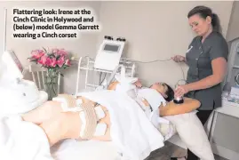  ??  ?? Flattering look: Irene at the Cinch Clinic in Holywood and (below) model Gemma Garrett wearing a Cinch corset