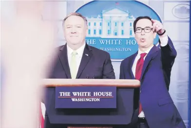  ?? Efe ?? El secretario de Estado, Mike Pompeo, y el secretario del Tesoro, Steven Mnuchin, anunciaron las nuevas sanciones contra Teherán en una rueda de prensa celebrada en la Casa Blanca.