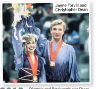  ??  ?? Jayne Torvill and Christophe­r Dean