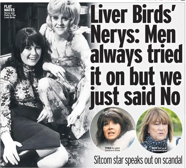  ??  ?? FLAT MATES Nerys and Polly in The Liver Birds