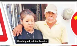  ??  ?? Don Miguel y doña Rosalba