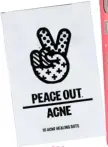  ??  ?? $33
Peace Out Skincare Acne Healing Dots sephora.com.au