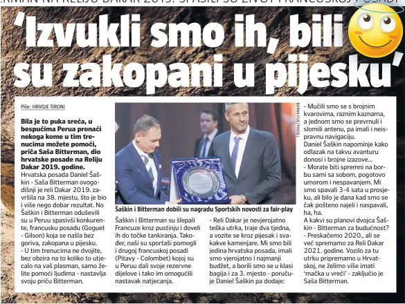  ??  ?? Šaškin i Bitterman dobili su nagradu Sportskih novosti za fair-play