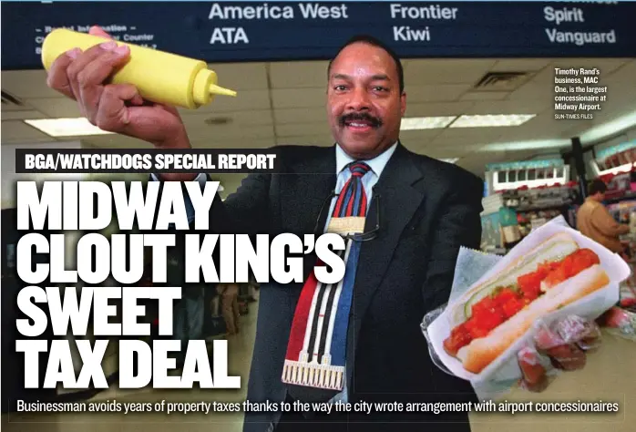  ?? SUN-TIMES FILES ?? Timothy Rand’s business, MAC One, is the largest concession­aire at Midway Airport.