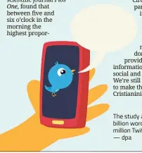  ?? —dpa ?? The study analysed seven billion words from over 800 million Twitter messages.