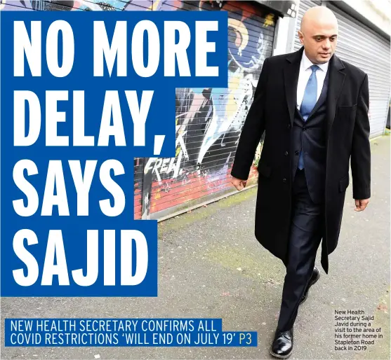  ??  ?? New Health Secretary Sajid Javid during a visit to the area of his former home in Stapleton Road back in 2019