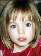  ??  ?? mysTERy: Madeleine McCann was abducted in Portugal in May 2007