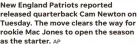  ?? AP ?? New England Patriots reported released quarterbac­k Cam Newton on Tuesday. The move clears the way for rookie Mac Jones to open the season as the starter.