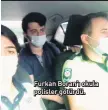  ??  ?? Furkan Boran’ı okula polisler götürdü.