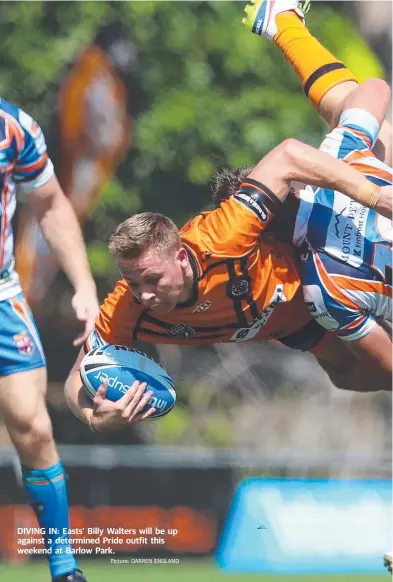  ?? Picture: DARREN ENGLAND ?? DIVING IN: Easts’ Billy Walters will be up against a determined Pride outfit this weekend at Barlow Park.