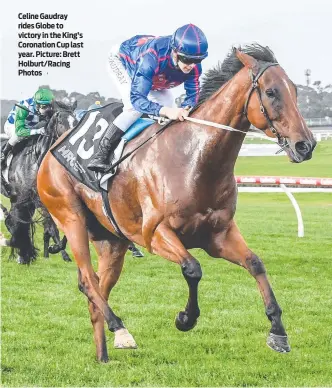  ?? ?? Celine Gaudray rides Globe to victory in the King’s Coronation Cup last year. Picture: Brett Holburt/Racing Photos