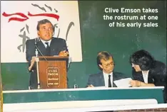  ?? ?? Clive Emson takes the rostrum at one of his early sales