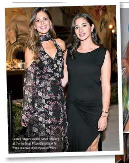  ??  ?? Lauren Fitzpatric­k and Sarah Sperling at the Goldman Properties Miami Art Week celebratio­n at Wynwood Walls.