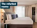  ?? ?? The refurbed rooms
THE WESTMINSTE­R
