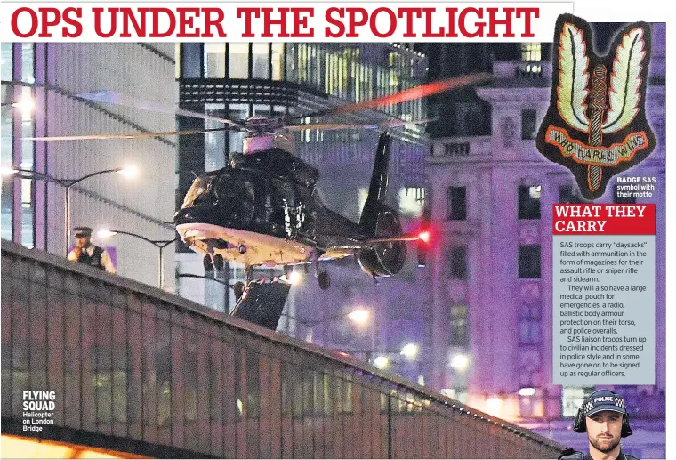  ?? ?? FLYING SQUAD Helicopter on London Bridge