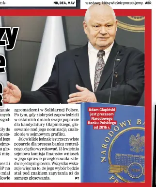  ?? foto RADEK PIETRUSZKA/PAP ?? Adam Glapiński jest prezesem
Narodowego
Banku Polskiego od 2016 r.