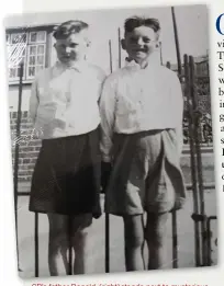  ?? ?? CP’s father Ronald (right) stands next to mysterious evacuee Victor in a photo that was taken c1944