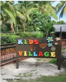  ??  ?? Vomo Kids Village