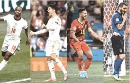  ?? (Cou) ?? AS THE Euro 2020 quarterfin­als kick off this weekend, (from left) England, Spain, Belgium and Italy all have hopes of advancing to the final four.