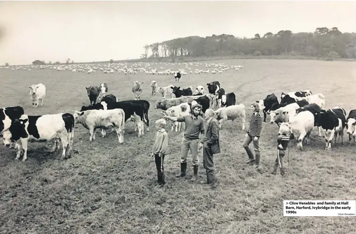  ?? Clive Venables ?? > Clive Venables and family at Hall Barn, Harford, Ivybridge in the early 1990s