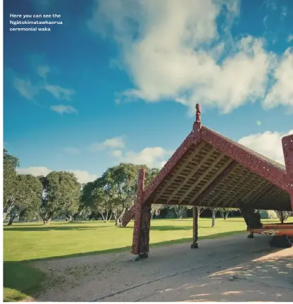  ??  ?? Here you can see the Ngātokimat­awhaorua ceremonial waka