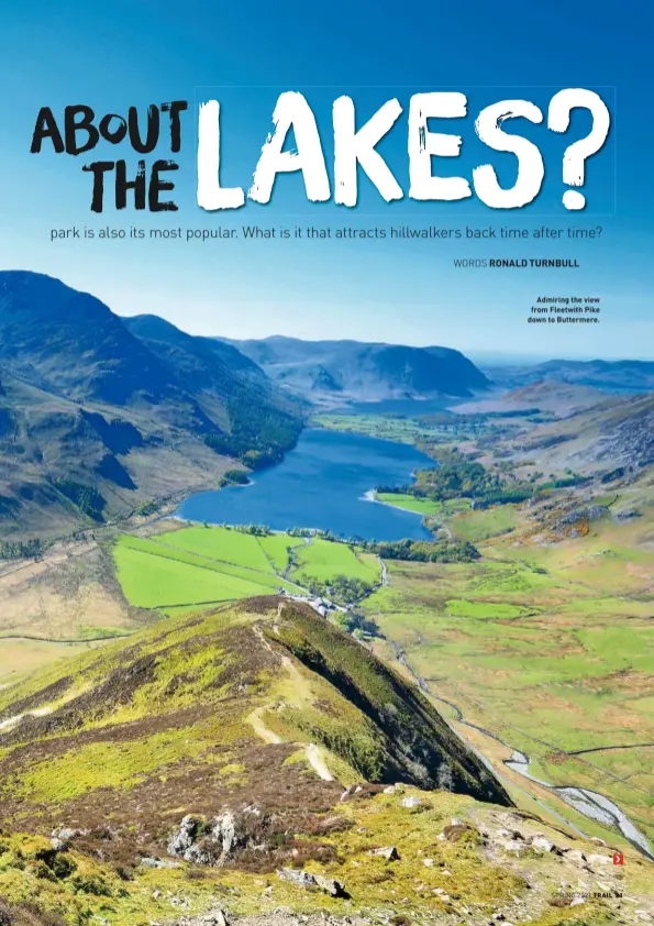  ?? SPRING 2021 ?? Admiring the view from Fleetwith Pike down to Buttermere.