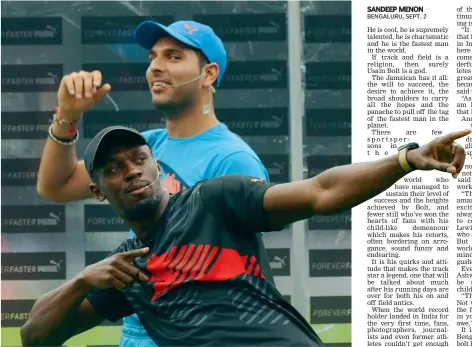  ??  ?? Sprint legend Usain Bolt and cricketer Yuvraj Singh during the exhibition match in Bengaluru on Tuesday. Photos: