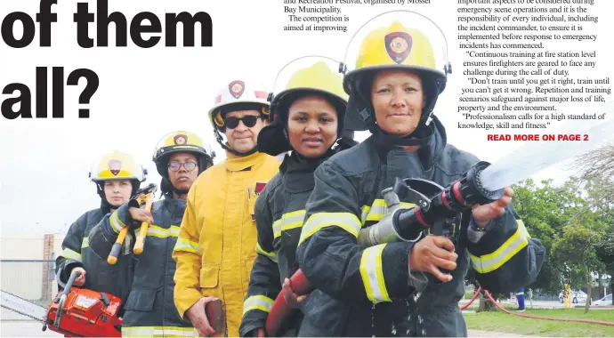  ?? Photo: Jannie du Plessis ?? Municipal Head of Fire, Rescue and Disaster Management Services, Joseph Johnston, with Mossel Bay’s Toughest Firefighte­r women’s team. They are from left: Anoesjké Pozyn, Raymondi Solomons, Siphokazi Yabo and Nadia Jacobus-Julies.