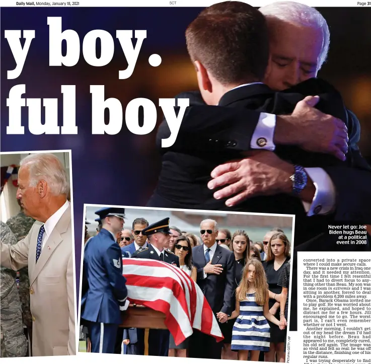  ??  ?? Never let go: Joe Biden hugs Beau at a political event in 2008