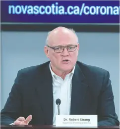  ?? Andrew Vaughan / THE CANADIAN PRESS ?? Dr. Robert Strang, chief medical officer of health in Nova Scotia, has made no secret of his displeasur­e with nasty comments he has received on Twitter and elsewhere.