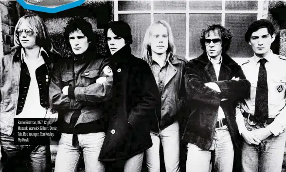  ?? ?? Radio Birdman, 1977: Chris Masuak, Warwick Gilbert, Deniz Tek, Rob Younger, Ron Keeley, Pip Hoyle