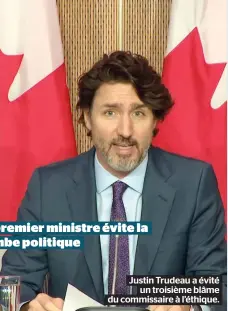  ??  ?? Justin Trudeau a évité
un troisième blâme du commissair­e à l’éthique.