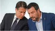  ?? (AFP) ?? Italy’s Deputy Prime Minister, Matteo Salvini (right) listens to Italian Prime Minister Giuseppe Conte during a press conference in Rome on Monday