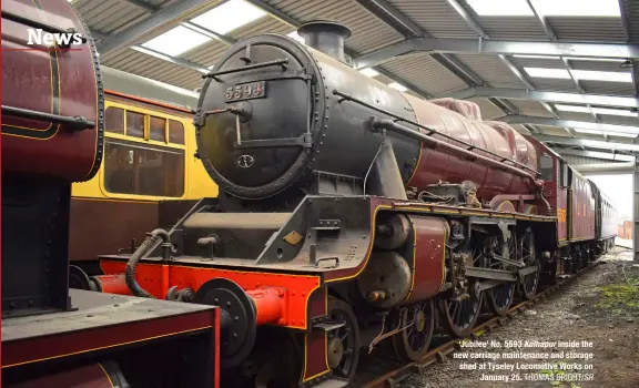  ?? THOMAS BRIGHT/SR ?? ‘Jubilee’ No. 5593 Kolhapur inside the new carriage maintenanc­e and storage shed at Tyseley Locomotive Works on January 25.