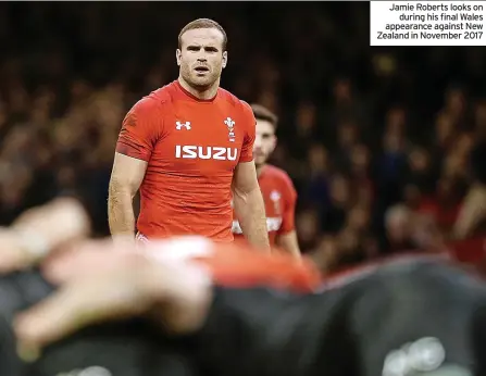  ?? ?? Jamie Roberts looks on during his final Wales appearance against New Zealand in November 2017